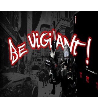 Be Vigilant! Steam Key GLOBAL